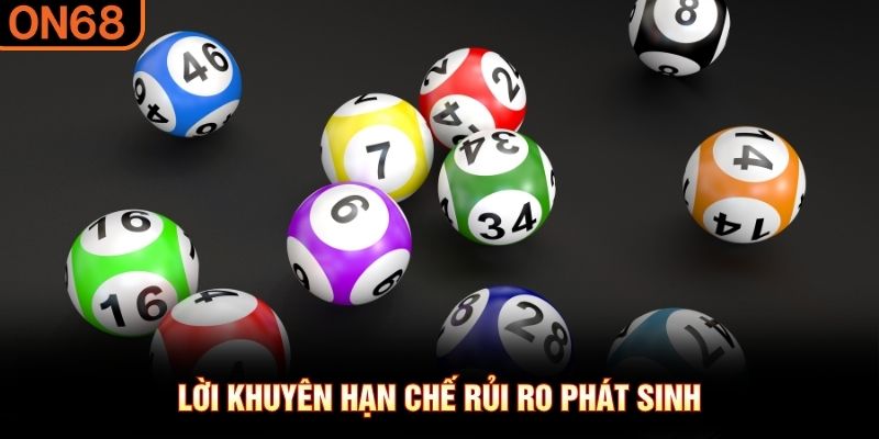 Lời khuy&ecirc;n hạn chế rủi ro ph&aacute;t sinh&nbsp;